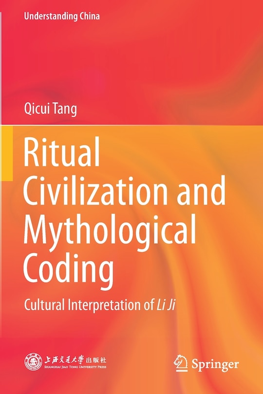 Front cover_Ritual Civilization And Mythological Coding