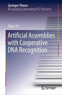 Front cover_Artificial Assemblies With Cooperative Dna Recognition