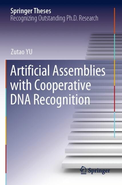 Couverture_Artificial Assemblies With Cooperative Dna Recognition