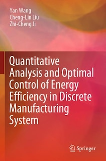 Quantitative Analysis And Optimal Control Of Energy Efficiency In Discrete Manufacturing System