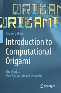 Front cover_Introduction To Computational Origami