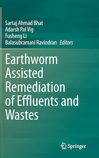 Couverture_Earthworm Assisted Remediation Of Effluents And Wastes