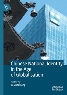 Couverture_Chinese National Identity In The Age Of Globalisation
