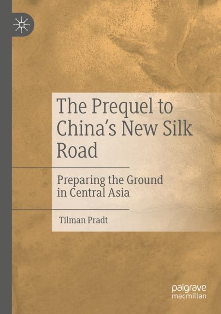 Couverture_The Prequel To China's New Silk Road