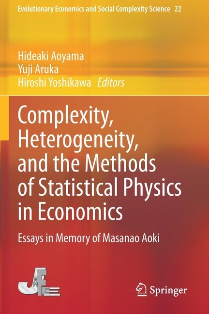 Couverture_Complexity, Heterogeneity, and the Methods of Statistical Physics in Economics