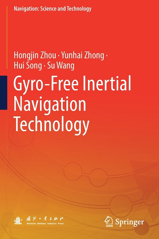 Front cover_Gyro-free Inertial Navigation Technology
