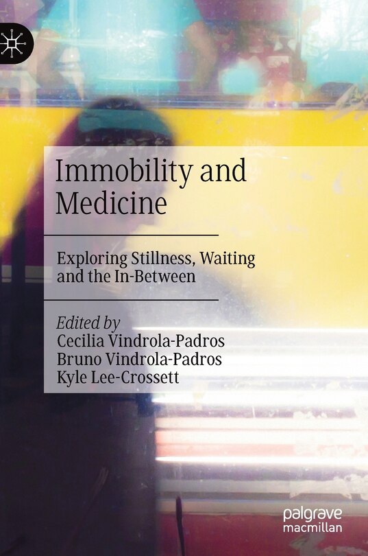Front cover_Immobility And Medicine