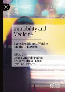 Front cover_Immobility And Medicine
