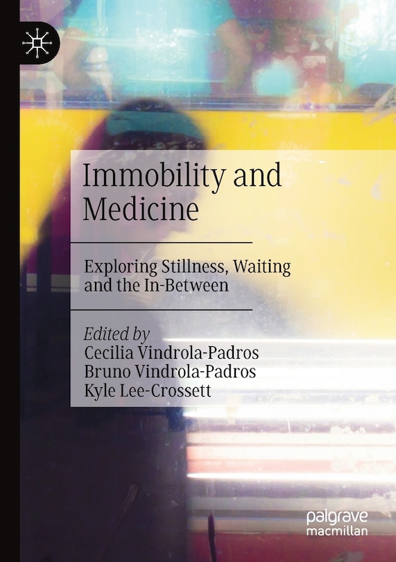 Front cover_Immobility And Medicine