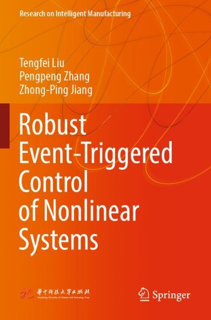 Front cover_Robust Event-triggered Control Of Nonlinear Systems