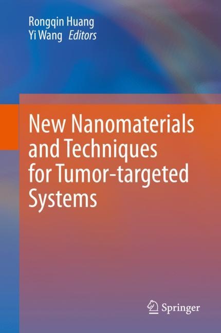 Front cover_New Nanomaterials And Techniques For Tumor-targeted Systems