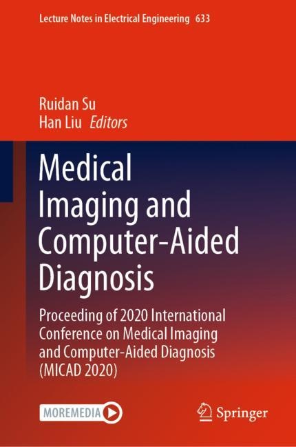 Front cover_Medical Imaging and Computer-Aided Diagnosis