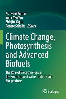 Front cover_Climate Change, Photosynthesis And Advanced Biofuels