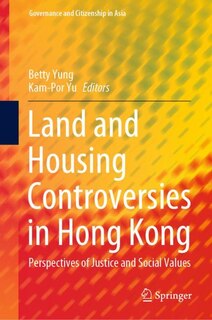 Front cover_Land And Housing Controversies In Hong Kong