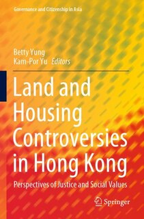 Front cover_Land And Housing Controversies In Hong Kong