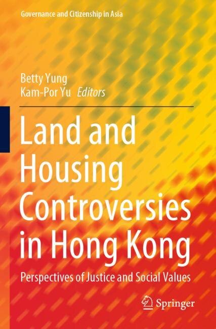 Front cover_Land And Housing Controversies In Hong Kong