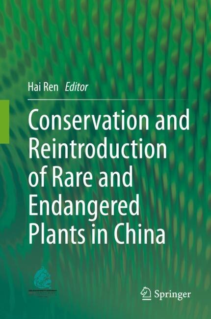 Couverture_Conservation And Reintroduction Of Rare And Endangered Plants In China