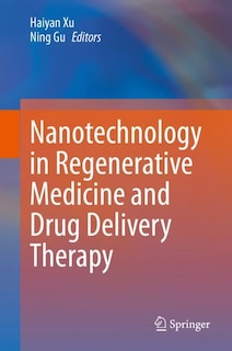Couverture_Nanotechnology In Regenerative Medicine And Drug Delivery Therapy