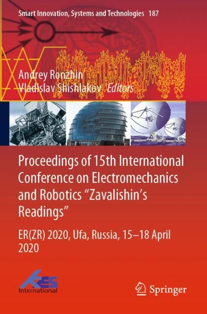 Front cover_Proceedings Of 15th International Conference On Electromechanics And Robotics zavalishin's Readings