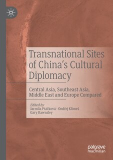 Front cover_Transnational Sites Of China's Cultural Diplomacy