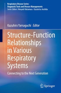 Front cover_Structure-function Relationships In Various Respiratory Systems