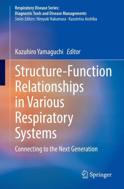 Front cover_Structure-function Relationships In Various Respiratory Systems