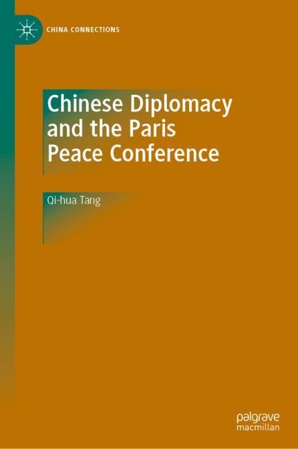 Front cover_Chinese Diplomacy And The Paris Peace Conference