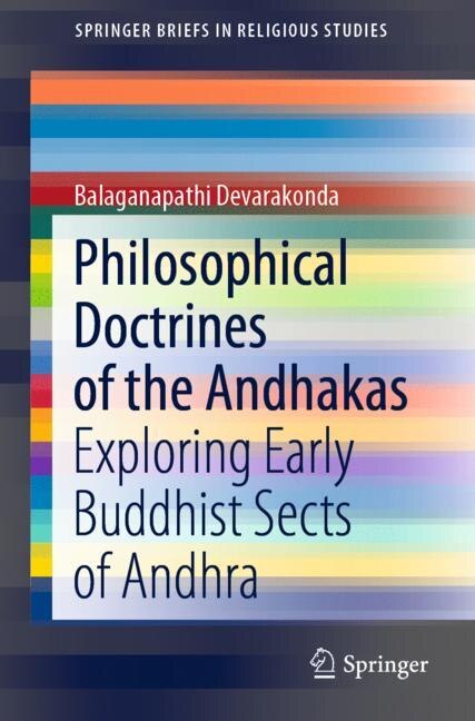 Front cover_Philosophical Doctrines Of The Andhakas