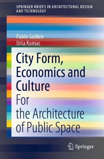 Front cover_City Form, Economics And Culture