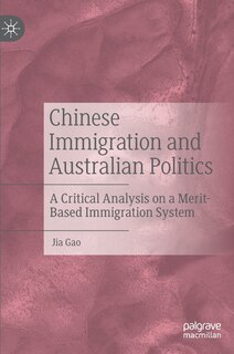 Couverture_Chinese Immigration And Australian Politics