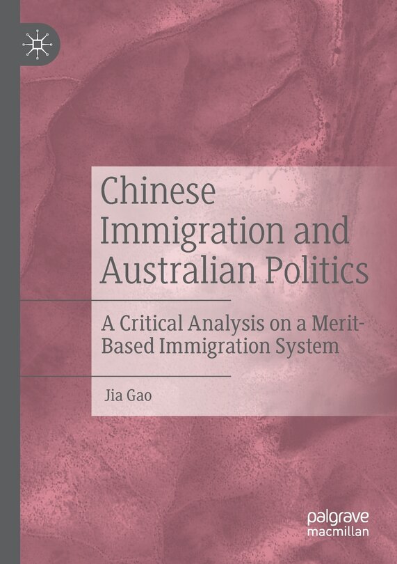 Front cover_Chinese Immigration And Australian Politics