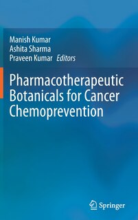 Front cover_Pharmacotherapeutic Botanicals For Cancer Chemoprevention
