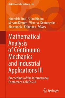Front cover_Mathematical Analysis Of Continuum Mechanics And Industrial Applications Iii