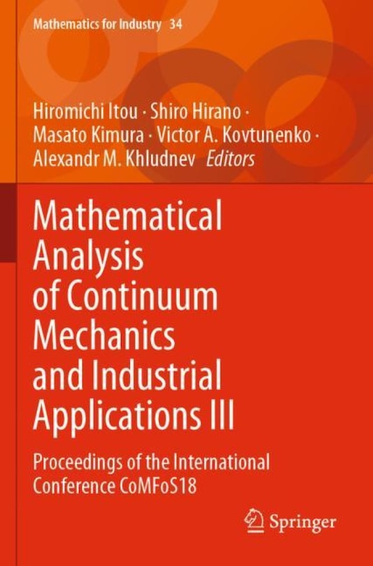 Front cover_Mathematical Analysis Of Continuum Mechanics And Industrial Applications Iii