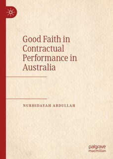 Couverture_Good Faith In Contractual Performance In Australia
