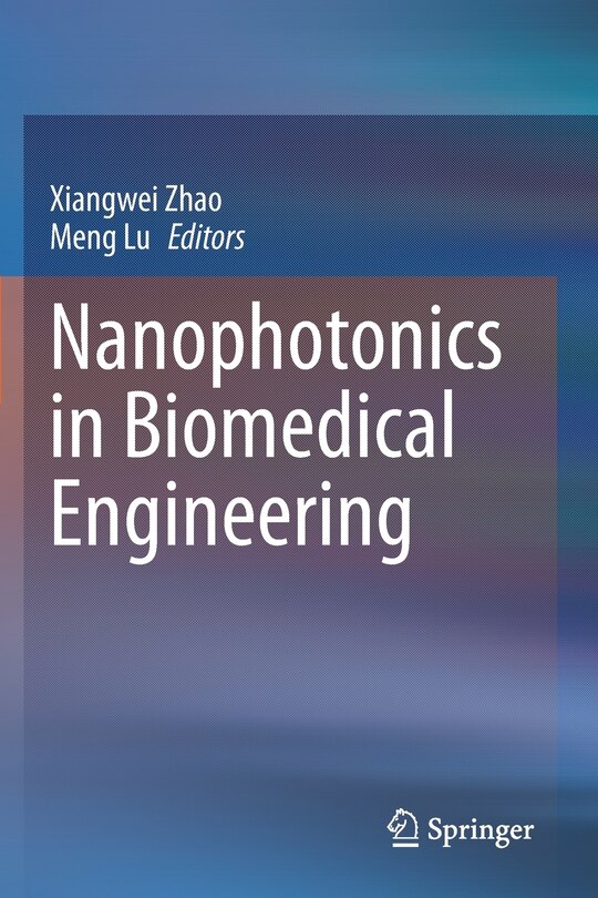 Front cover_Nanophotonics In Biomedical Engineering