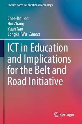 Ict In Education And Implications For The Belt And Road Initiative