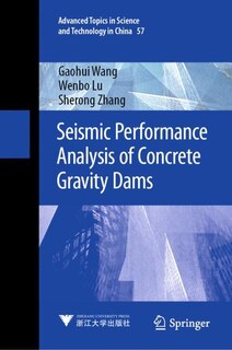 Couverture_Seismic Performance Analysis Of Concrete Gravity Dams