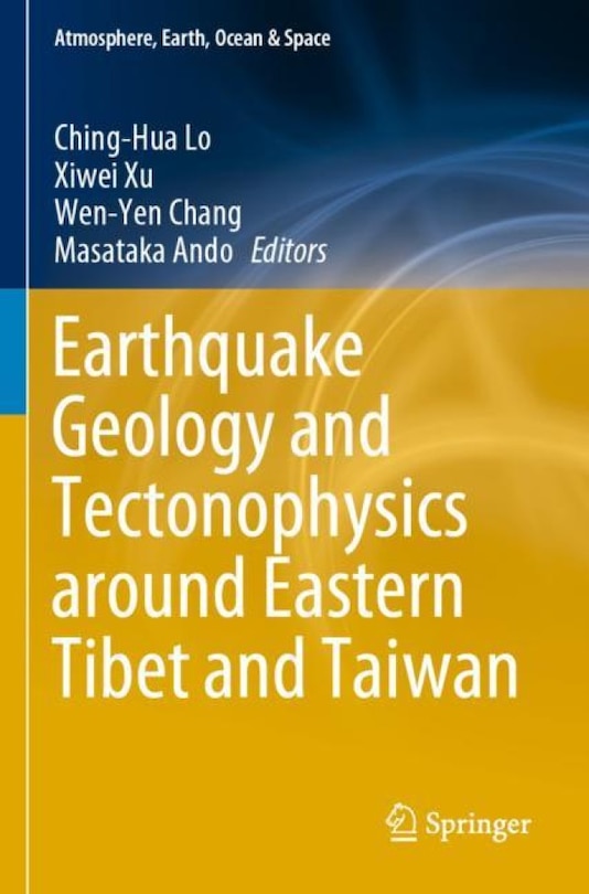 Couverture_Earthquake Geology And Tectonophysics Around Eastern Tibet And Taiwan