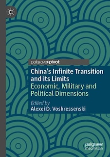 Couverture_China's Infinite Transition And Its Limits