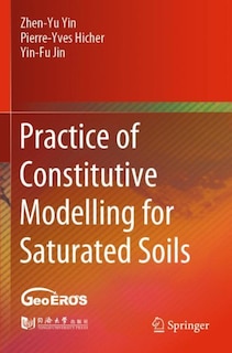 Couverture_Practice Of Constitutive Modelling For Saturated Soils