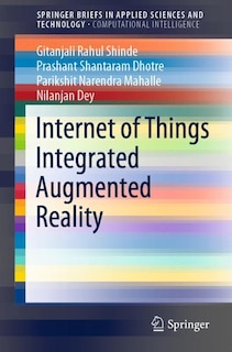 Front cover_Internet Of Things Integrated Augmented Reality