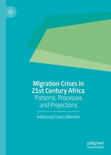 Front cover_Migration Crises In 21st Century Africa