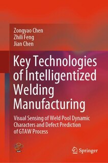 Couverture_Key Technologies Of Intelligentized Welding Manufacturing