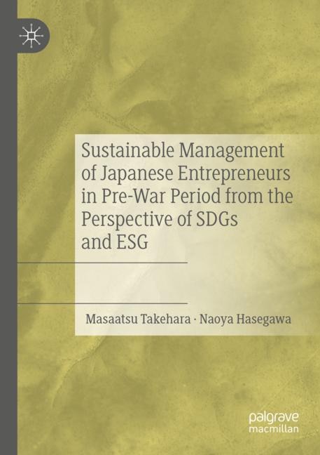 Couverture_Sustainable Management Of Japanese Entrepreneurs In Pre-war Period From The Perspective Of Sdgs And Esg