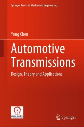 Automotive Transmissions: Design, Theory And Applications