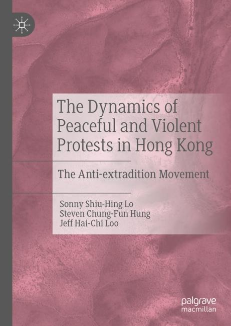Couverture_The Dynamics of Peaceful and Violent Protests in Hong Kong