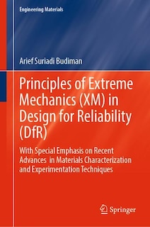 Couverture_Principles of Extreme Mechanics (XM) in Design for Reliability (DfR)