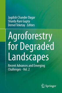 Front cover_Agroforestry For Degraded Landscapes