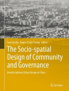 Front cover_The Socio-spatial Design Of Community And Governance